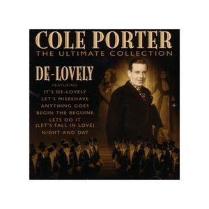 Cole Porter - Cole Porter - The Ultimate Collection: De-Lovely 