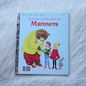 My Little Golden Book Of Manners 