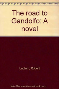 The Road to Gandolfo 