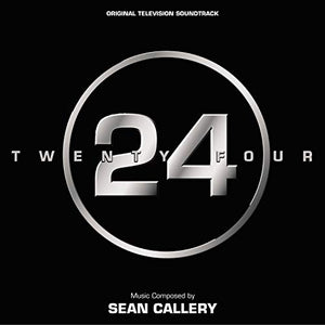 Sean Callery - 24 (Original Television Soundtrack) 