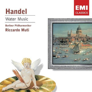 George Frideric Handel - Water Music (Muti, Berliner Philharmoniker) 