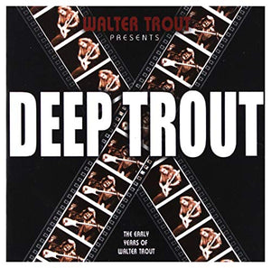 Walter Trout - Deep Trout 