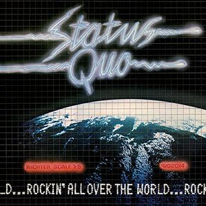 Status Quo - Rockin' All Over The World 