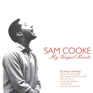 Cooke, Sam - My Gospel Roots 