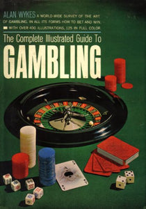 Complete Illustrated Guide to Gambling 