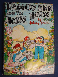 Raggedy Ann and the Hobby Horse 