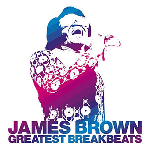 James Brown - Greatest Breakbeats 