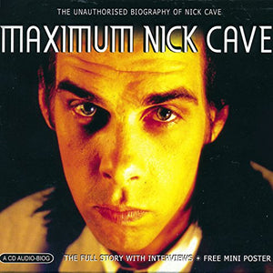 Cave, Nick - Maximum Nick Cave: Interview 