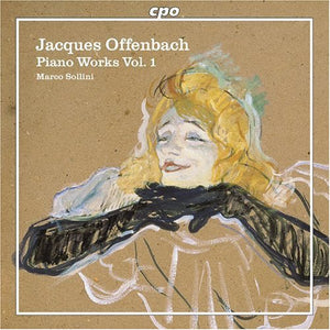 Jacques Offenbach: Piano Works, Vol. 1 