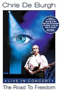 Chris De Burgh - Chris De Burgh: The Road To Freedom - Live [DVD] 