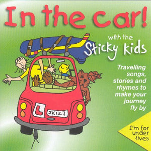 The Sticky Kids - In the Car! With the Sticky Kids 