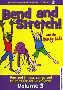 The Sticky Kids - Bend and Stretch! With the Sticky Kids 