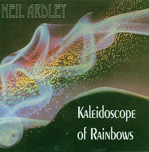 Neil Ardley - Kaleidoscope of Rainbows 