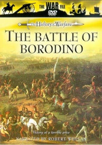 The History Of Warfare: The Battle Of Borodino [DVD] 