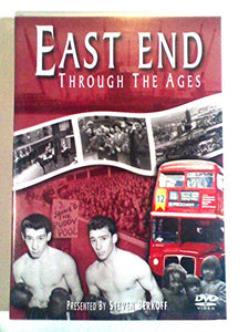 The East End Through The Ages [DVD] 