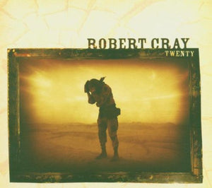 Robert Cray - Twenty 