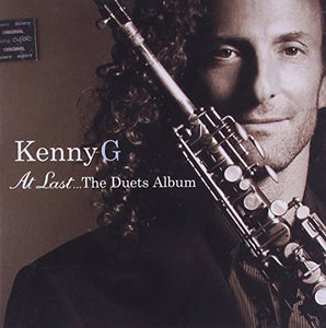 Kenny G - At Last... The Duets Album 