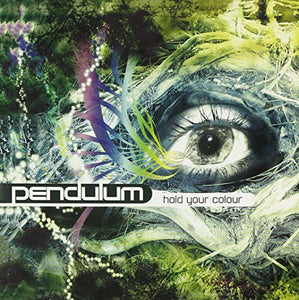 Pendulum - Hold Your Colour 