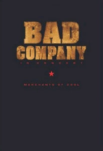 Bad Company - In Concert: Merchants of Cool [DVD] [2008] 