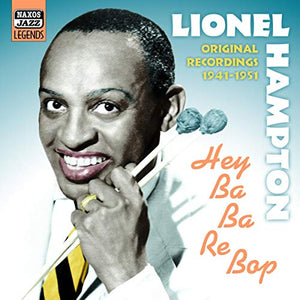 Lionel Hampton - HAMPTON, Lionel: Hey Ba-Ba-Re-Bop 