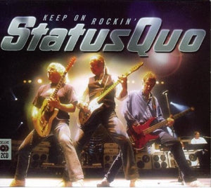 Status Quo - Keep on Rockin' 