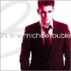 Michael Buble - It's Time 