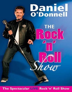 Daniel O'Donnell - The Rock And Roll Show [DVD] [2005] 