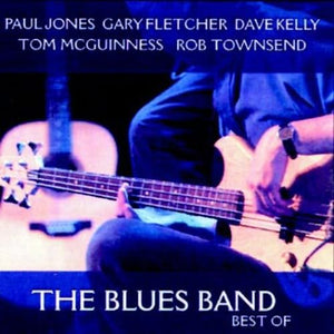 The Blues Band - Best Of The Blues Band 