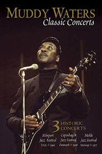 Muddy Waters: Classic Concerts [DVD] [2006] [2005] 