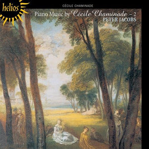 Peter Jacobs - Chaminade: Piano Music, Vol. 2 