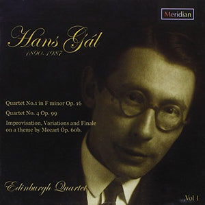 The Edinburgh Quartet - Hans Gal: String Quartets, Vol. 1 