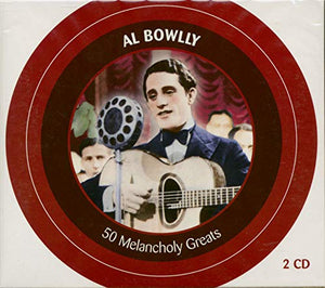 Al Bowlly - 50 Melancholy Greats 