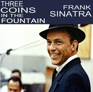 Sinatra, Frank - Sings Sammy Kahn - Three Coins In The Fountain 