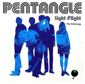 Pentangle - Light Flight - The Anthology 