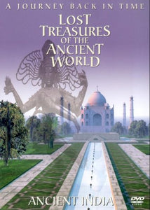 Lost Treasures Of The Ancient World: Ancient India [DVD] 