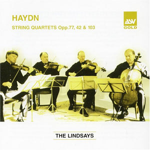 The Lindsays - Haydn: String Quartets, Op.77 Nos 1 & 2; Op.42; Op.103 