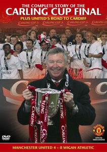 Manchester United - The Complete Story of The Carling Cup Final 2006 [DVD] 