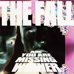 The Fall - Are You Are Missing Winner 