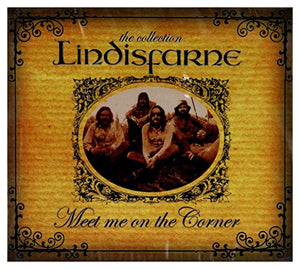 Lindisfarne - Meet Me On The Corner - The Collection 