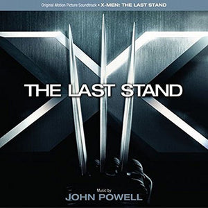 John Powell - X-Men: The Last Stand 