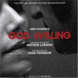 Nina Persson - God Willing ('Om Gud vill') 