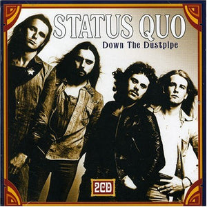 Status Quo - Down The Dustpipe 