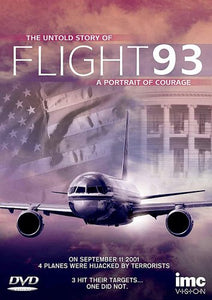 The Untold Story Of Flight 93 - A Portrait Of Courage [DVD] 