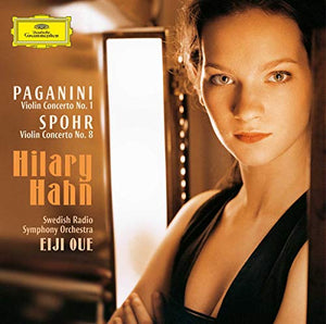 Hilary Hahn Swedish Radio Symphony Orchestra Eije Oue - Paganini / Spohr: Violin Concertos 