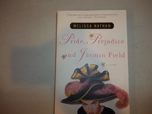 Pride, Prejudice and Jasmin Field 