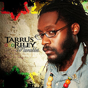 Tarrus Riley - Parables 