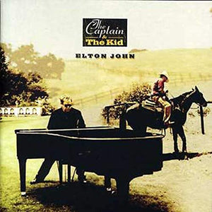 Elton John - The Captain and The Kid 