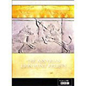 The Assyrian Lion Hunt Reliefs [DVD] 