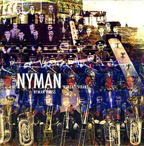 Michael Nyman - Nyman Brass - Wingates Band 