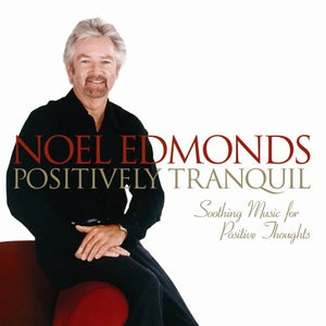 Various Artists - Noel Edmonds - Positively Tranquil 